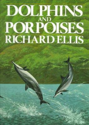 Dolphins and Porpoises 0679722866 Book Cover