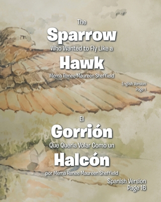 The Sparrow Who Wanted to Fly Like a Hawk/El Go...            Book Cover