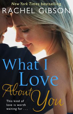 What I Love About You B00K2U4LHG Book Cover