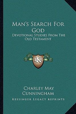 Man's Search For God: Devotional Studies From T... 1163178497 Book Cover