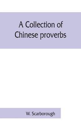 A collection of Chinese proverbs 9353860822 Book Cover