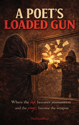 A Poet's Loaded Gun B0GWLXP1SQ Book Cover