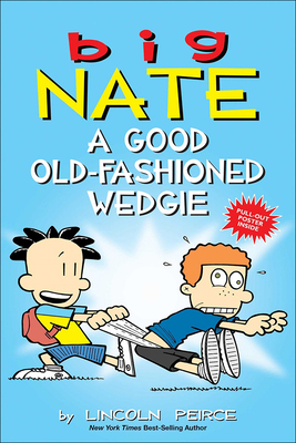 A Good Old-Fashioned Wedgie 0606403744 Book Cover