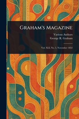 Graham's Magazine 1023328925 Book Cover