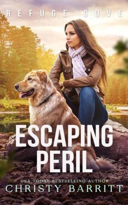 Escaping Peril (Refuge Cove) B0GQYW3GP4 Book Cover