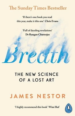 Breath: The New Science of a Lost Art 0241289122 Book Cover