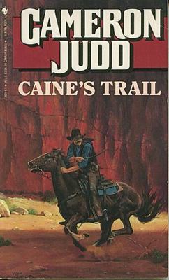 Caine's Trail (Thorndike Press Large Print West... [Large Print] 1560542128 Book Cover