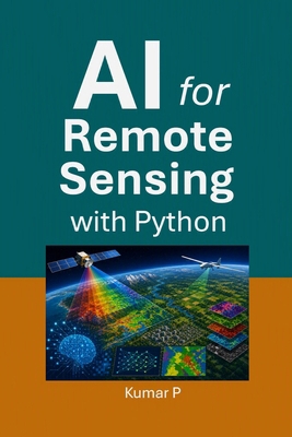 AI for Remote Sensing with Python B0H659DFPY Book Cover
