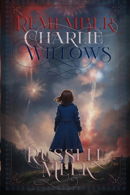 Remember Charlie Willows 0473752352 Book Cover