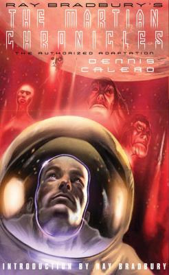 Ray Bradbury's the Martian Chronicles: The Auth... 0809080451 Book Cover