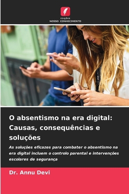 O absentismo na era digital: Causas, consequênc... [Portuguese] 6208569362 Book Cover