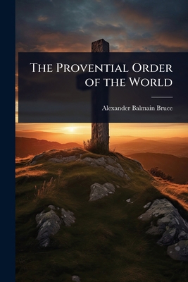 The Provential Order of the World 1024093557 Book Cover