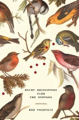 Brief Encounters with Che Guevara: Stories 0060885580 Book Cover