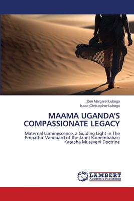 Maama Uganda's Compassionate Legacy 6207809327 Book Cover
