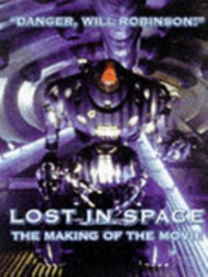 The Making of " Lost in Space " 1852869062 Book Cover