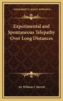 Experimental and Spontaneous Telepathy Over Lon... 116863878X Book Cover