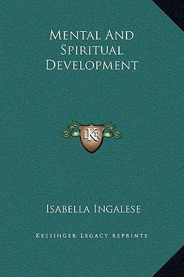 Mental And Spiritual Development 1169186491 Book Cover