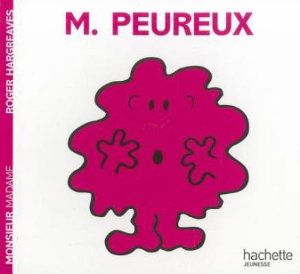 Monsieur Peureux [French] 2012248381 Book Cover