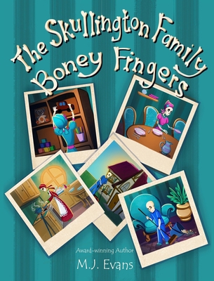 The Skullington Family - Boney Fingers 1733020470 Book Cover