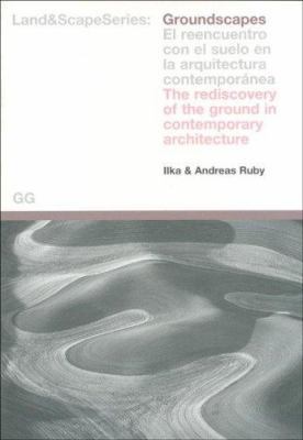 Groundscapes: El Reencuentro Con el Suelo en la... [Spanish] 8425219639 Book Cover