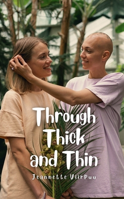 Through Thick and Thin 9916925852 Book Cover