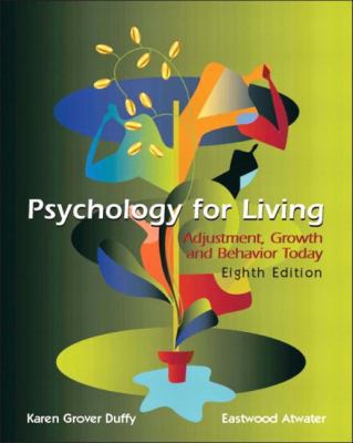 Psychology for Living: Adjustment, Growth, and ... 0131181173 Book Cover