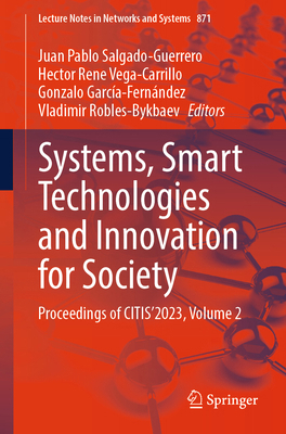 Systems, Smart Technologies and Innovation for ... 3031520890 Book Cover