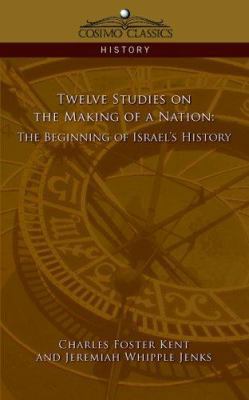 Twelve Studies on the Making of a Nation: The B... 1596057254 Book Cover