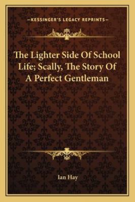 The Lighter Side Of School Life; Scally, The St... 1163270687 Book Cover