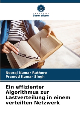 Ein effizienter Algorithmus zur Lastverteilung ... [German] 6208252024 Book Cover