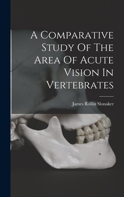 A Comparative Study Of The Area Of Acute Vision... 1017045674 Book Cover