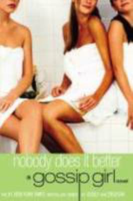 Gossip Girl: Nobody Does It Better: A Gossip Gi... B0015AYLZ4 Book Cover