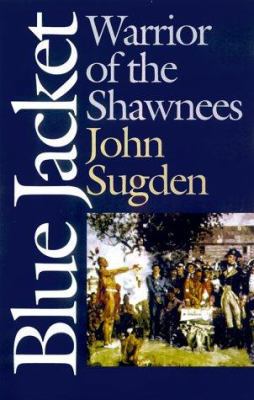 Blue Jacket: Warrior of the Shawnees 0803242883 Book Cover