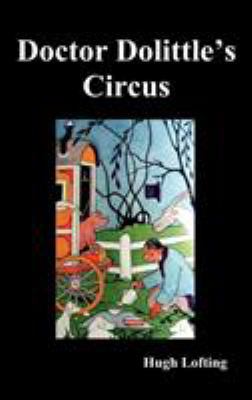 Dr. Dolittle's Circus 1849025088 Book Cover