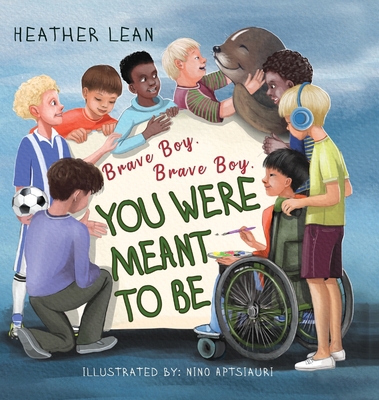 Brave Boy, Brave Boy: You Were Meant to Be 1956462554 Book Cover