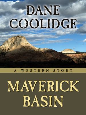 Maverick Basin: A Western Story (Five Star West... 159414818X Book Cover