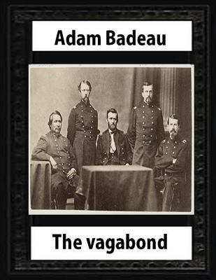 The Vagabond (1859) by Adam Badeau 1530708982 Book Cover