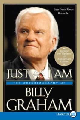 Just as I Am: The Autobiography of Billy Graham [Large Print] 0061259527 Book Cover