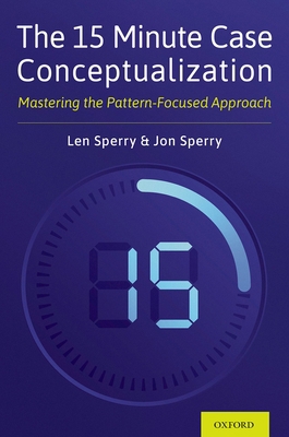 15 Minute Case Conceptualization: Mastering the... 0197517986 Book Cover