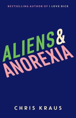 Aliens & Anorexia 178816007X Book Cover