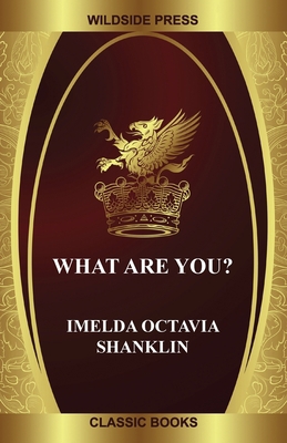 What Are You? 1479444812 Book Cover