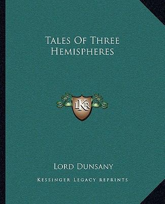 Tales Of Three Hemispheres 1162686758 Book Cover