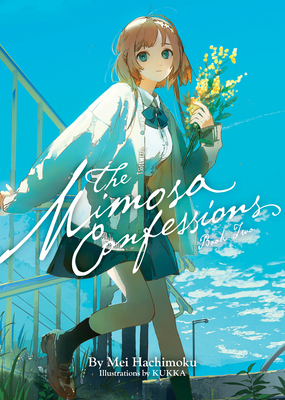 The Mimosa Confessions (Light Novel) Vol. 2 B0CX8MQD44 Book Cover