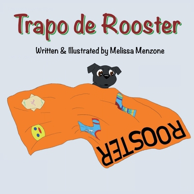 Trapo de Rooster [Spanish] 1951016491 Book Cover