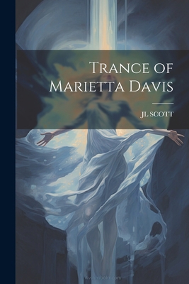 Trance of Marietta Davis 1021227455 Book Cover