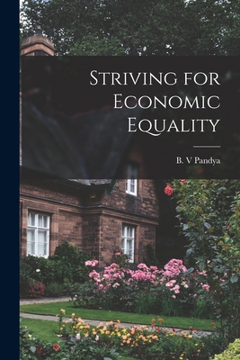 Striving for Economic Equality 1014228212 Book Cover
