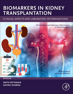 Biomarkers in Kidney Transplantation: Clinical ... 0128240695 Book Cover