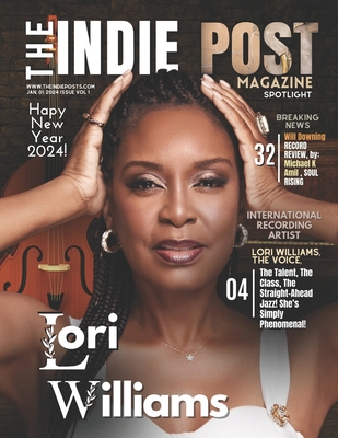 The Indie Post Magazine Lori Williams January 1... B0CQX969BJ Book Cover