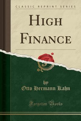High Finance (Classic Reprint) 1331442826 Book Cover