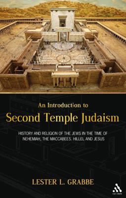 An Introduction to Second Temple Judaism: Histo... 0567552489 Book Cover